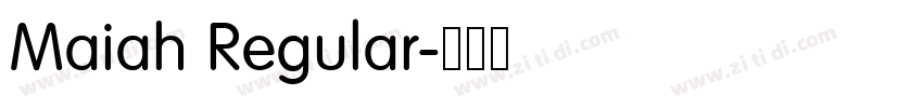 Maiah Regular字体转换